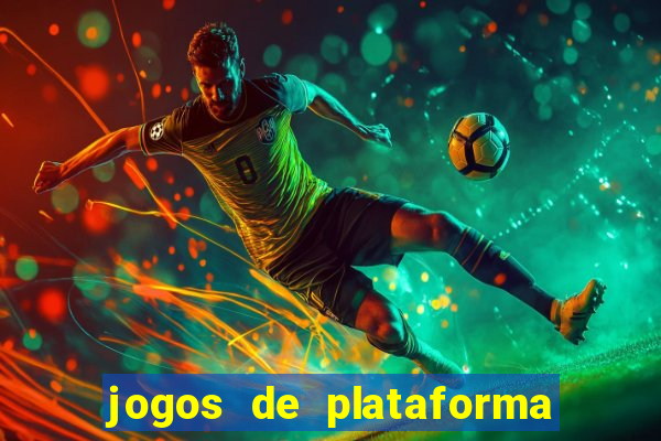 jogos de plataforma de 5 centavos